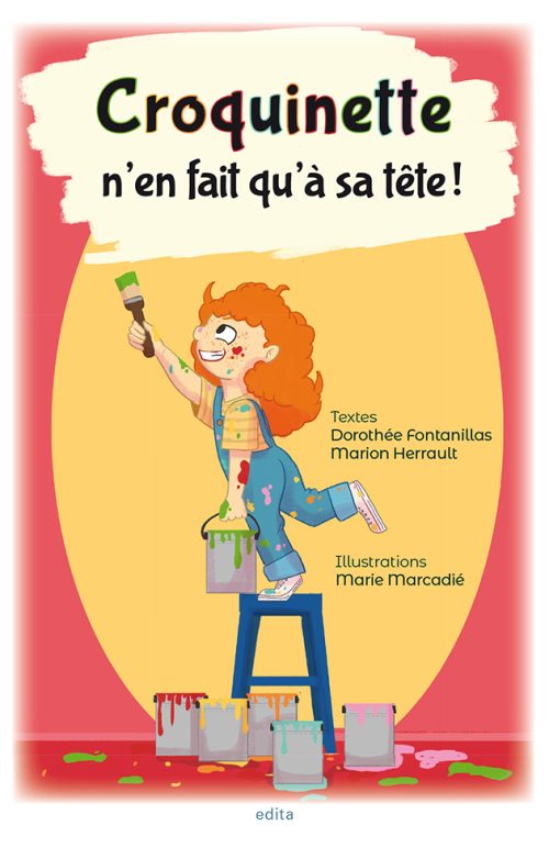 Croquinette n'en fait qu'à sa tête !