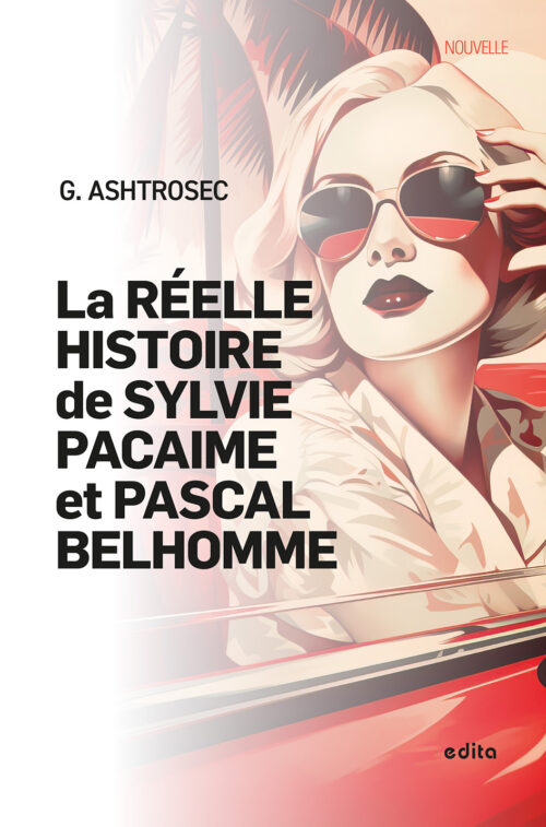 La réelle histoire de Sylvie Pacaime et Pascal Belhomme