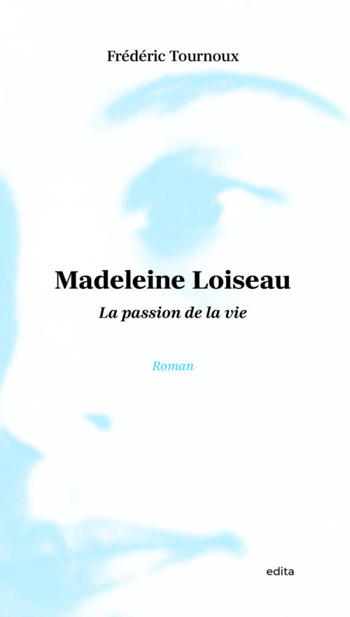 Madeleine Loiseau - Frédéric Tournoux