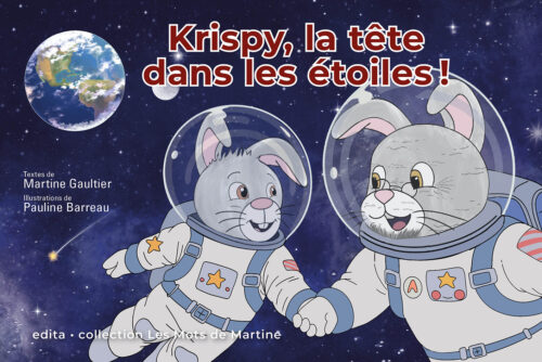 Krispy, la tête dans les étoiles ! - Martine M'g