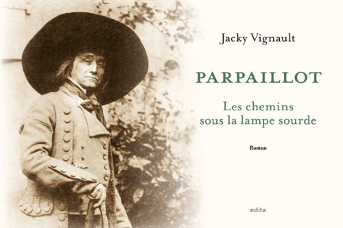 Parpaillot, les chemins sous la lampe sourde - Jacky Vignault