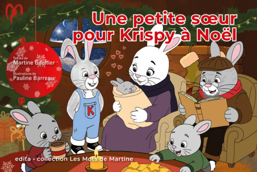 Une petite soeur pour Krispy à Noël - Martine M'g